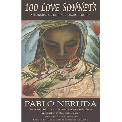 100 Love Sonnets - (Exile Classics) by  Pablo Neruda (Paperback)