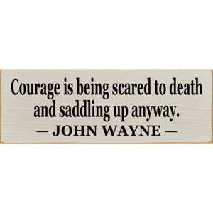 Slickblue Western Style Courage Quote Sign, 3.5x10 Rustic Pine Wall Décor, Multiple Colors - 1 of 3