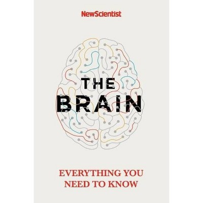 The Brain - by  New Scientist (Hardcover)