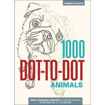 1000 Dot-To-Dot: Animals - by  Thomas Pavitte (Paperback)