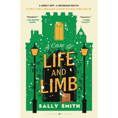 A Case of Life and Limb - by  Sally Smith (Hardcover)
