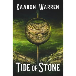Tide of Stone - by  Kaaron Warren (Paperback) - 1 of 1