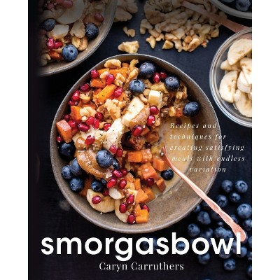 Smorgasbowl - by  Caryn J Carruthers (Paperback)