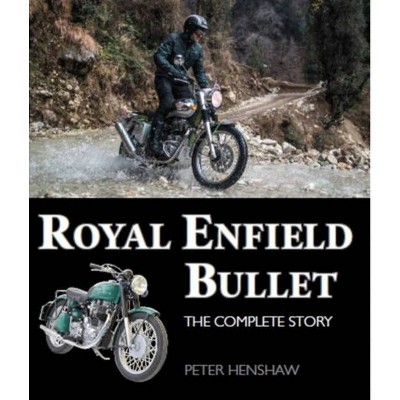 Royal Enfield Bullet - by  Peter Henshaw (Hardcover)