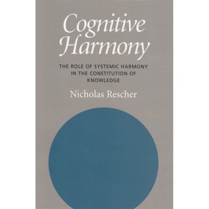 Cognitive Harmony - by  Nicholas Rescher (Hardcover) - 1 of 1