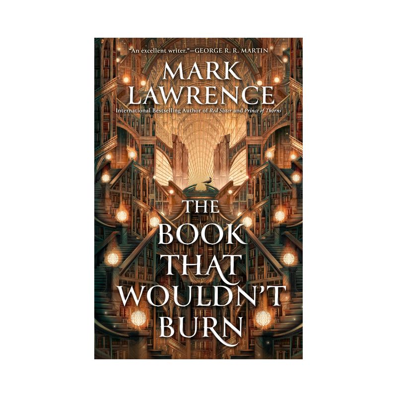 The Book That Wouldn't Burn - (The Library Trilogy) by  Mark Lawrence (Paperback), 1 of 2