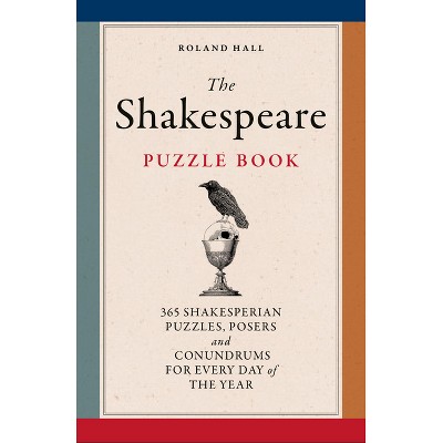 The Shakespeare Puzzle Book - by  Roland Hall (Paperback)