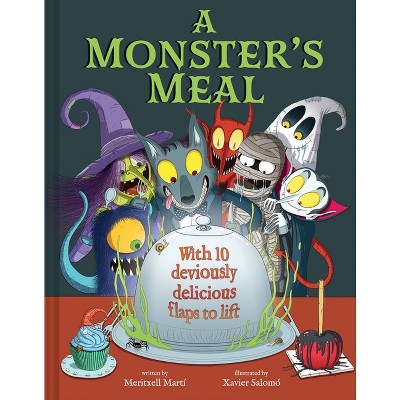 A Monster's Meal - by  Meritxell Martí (Hardcover)