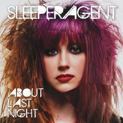 Sleeper Agent - About Last Night (Limited Edition Colored Vinyl)