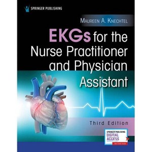 EKGs for the Nurse Practitioner and Physician Assistant - 3rd Edition by  Maureen Knechtel (Paperback) - 1 of 1