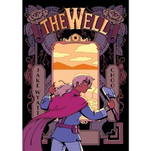 The Well - by  Jake Wyatt (Paperback) - 1 of 1