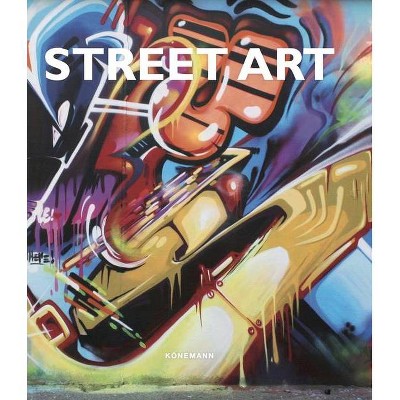 Street Art - by  Koenemann (Paperback)