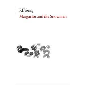 Margarito and the Snowman - (American Literature) by  Reyoung (Paperback) - 1 of 1