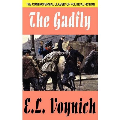 The Gadfly - by  E L Voynich (Hardcover)