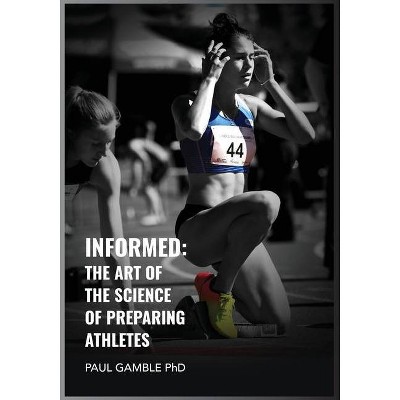 Informed - by  Paul Gamble (Paperback)