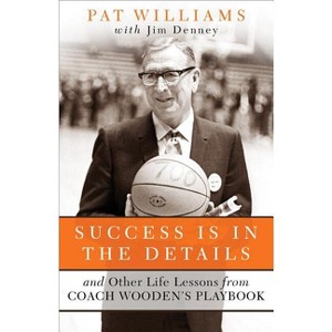 Success Is in the Details - (Paperback) - 1 of 1