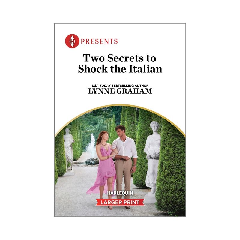 Two Secrets to Shock the Italian - Large Print by  Lynne Graham (Paperback), 1 of 2