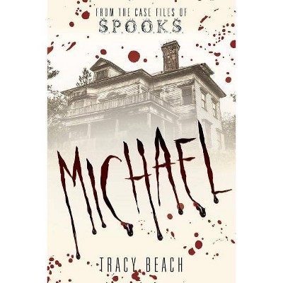 Michael - by  Tracy Beach (Paperback)