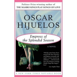 Empress of the Splendid Season - by  Oscar Hijuelos (Paperback) - 1 of 1