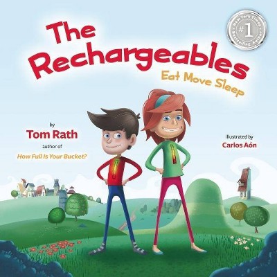 The Rechargeables - by  Tom Rath (Hardcover)