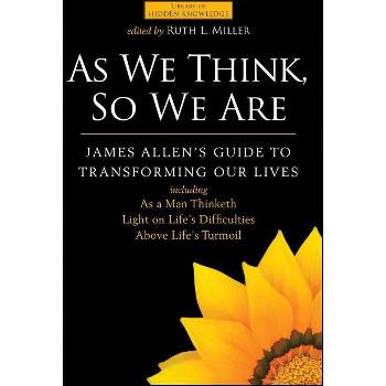 As We Think, So We Are - (Library of Hidden Knowledge) by  James Allen (Paperback)
