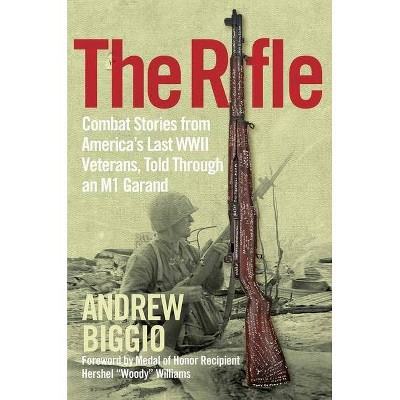 The Rifle - by  Andrew Biggio (Hardcover)