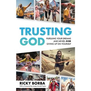 Trusting God - by  Ricky Borba (Paperback) - 1 of 1