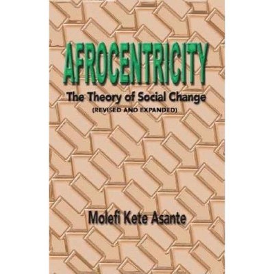 Afrocentricity - 2nd Edition by  Molefi Kete Asante (Paperback)