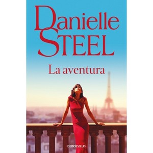 La Aventura / The Affair - by  Danielle Steel (Paperback) - 1 of 1