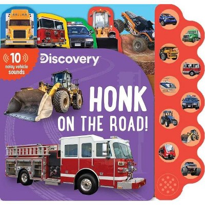 Discovery: Honk on the Road! - (10-Button Sound Books) by  Thea Feldman (Board Book)