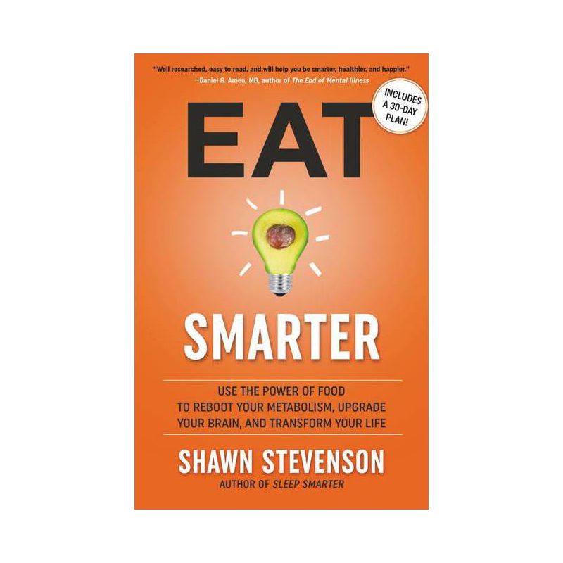 Eat Smarter - by Shawn Stevenson (Hardcover), 1 of 2