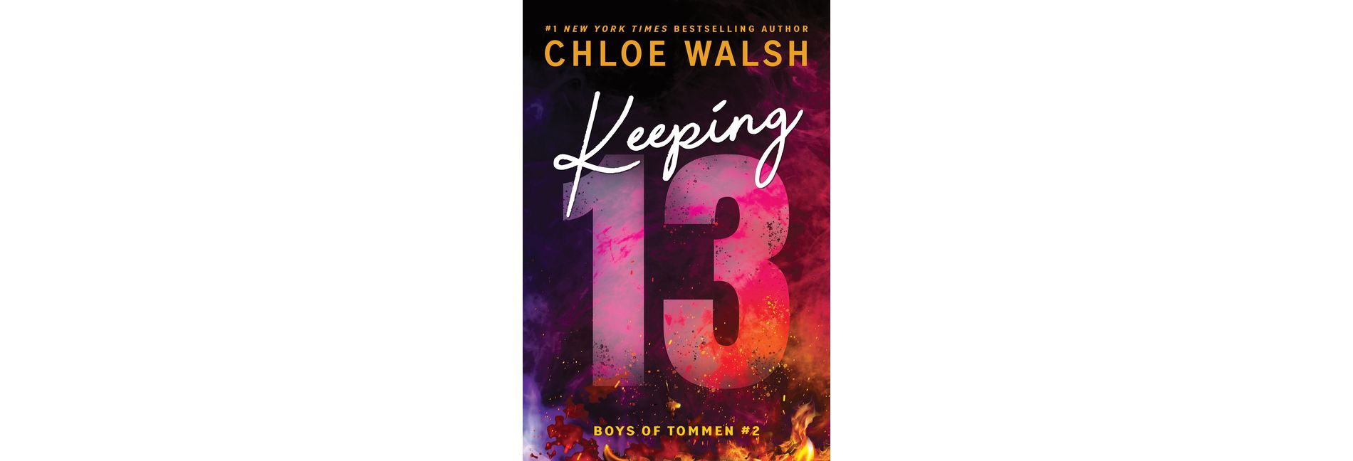 Keeping 13 - (Boys of Tommen) by  Chloe Walsh (Paperback)