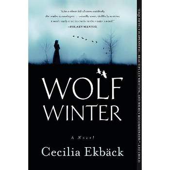 Wolf Winter - by  Cecilia Ekbäck (Paperback)
