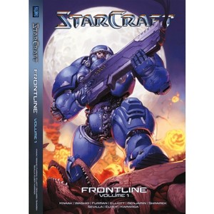 Starcraft: Frontline Vol. 1 - (Blizzard Manga) by  Josh Elder & Ramanda Kamarga & Naohiro Washio & Richard A Knaak & Paul Benjamin (Paperback) - 1 of 1