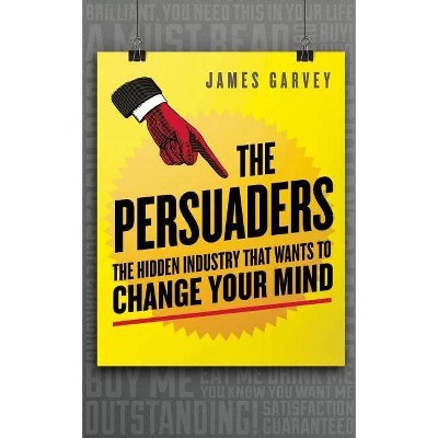 The Persuaders - by  James Garvey (Paperback)