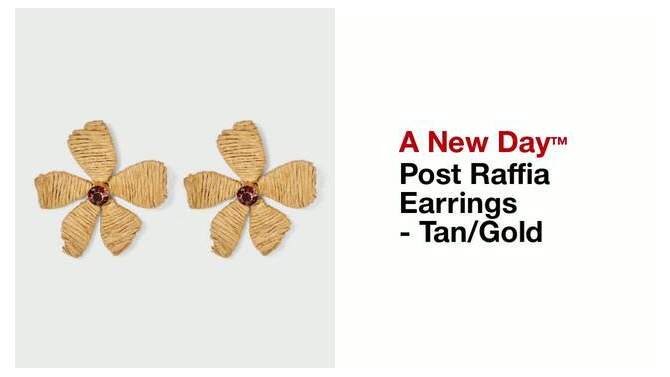 Post Raffia Earrings - A New Day&#8482; Tan/Gold, 2 of 7, play video