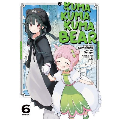Kuma Kuma Kuma Bear (Manga) Vol. 6 - by  Kumanano (Paperback)