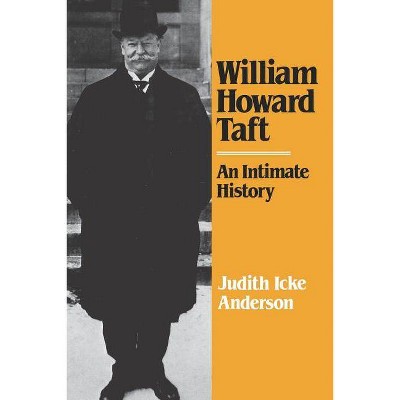 William Howard Taft - by  Judith Icke Anderson (Paperback)