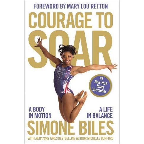 Courage To Soar By Simone Biles Paperback Target