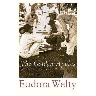 The Golden Apples - (Harvest Book) by  Eudora Welty (Paperback)