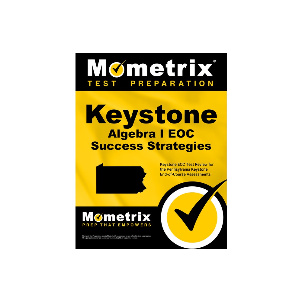 Keystone Algebra I Eoc Success Strategies Study Guide - by Mometrix High School Math Test Team (Paperback)