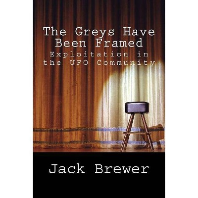 The Greys Have Been Framed - by  Jack Brewer (Paperback)