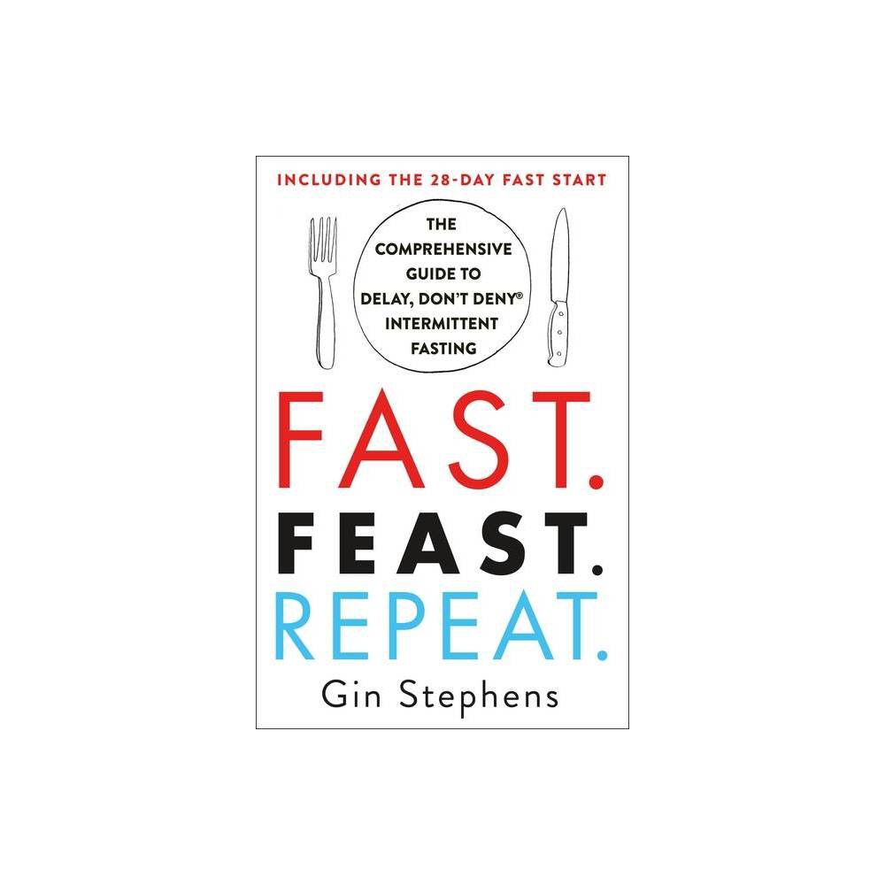 ISBN 9781250757623 product image for Fast. Feast. Repeat. - by Gin Stephens (Paperback) | upcitemdb.com