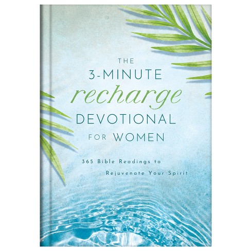 The 3-Minute Recharge Devotional for Women - (3-Minute Devotions) by  Compiled by Barbour Staff (Hardcover) - image 1 of 1