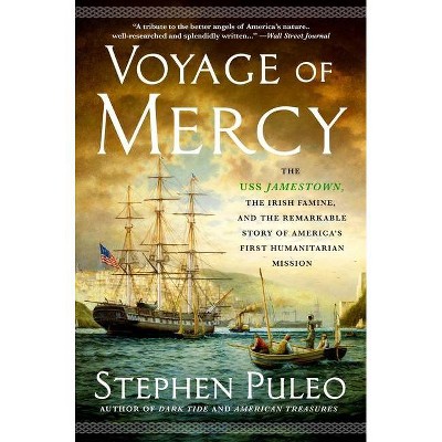 Voyage of Mercy - by  Stephen Puleo (Paperback)