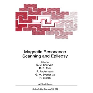 Magnetic Resonance Scanning and Epilepsy - (Pezcoller Foundation Symposia) (Hardcover) - 1 of 1