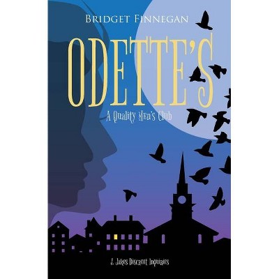 Odette's - by  Bridget A Finnegan (Paperback)