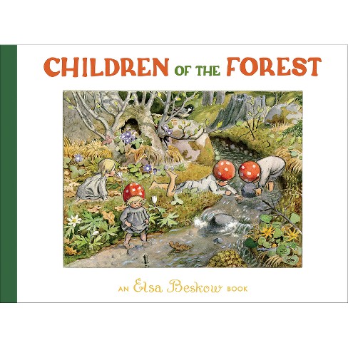 Children of the Forest by Elsa Beskow Hardcover