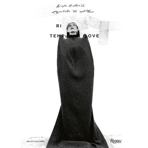 Rick Owens: Temple of Love - by  Rick Owens & Miren Arzalluz & Alexandre Samson (Hardcover) - 1 of 1