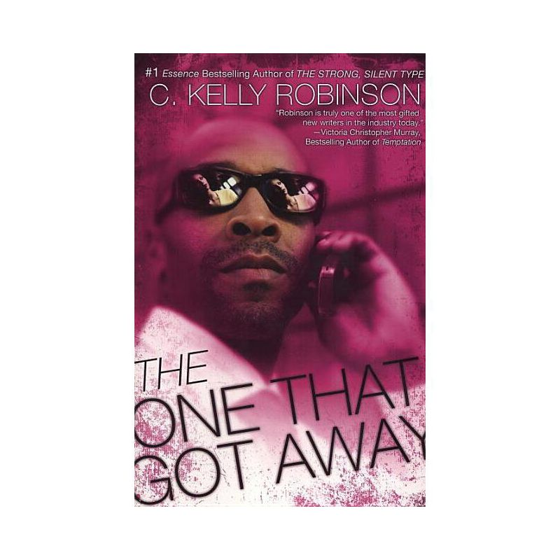 The One That Got Away - by  C Kelly Robinson (Paperback), 1 of 2
